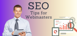 SEO Tips for Webmasters