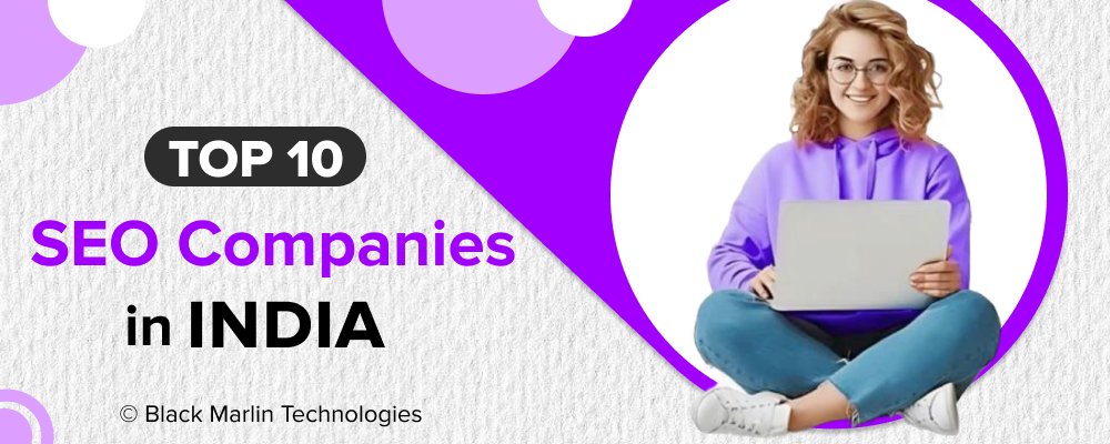 Top 10 SEO Companies in India