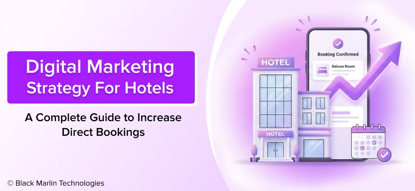 Digital Marketing Strategy For Hotels