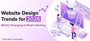 Website Design Changing & What’s Working