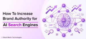 How To Increase Brand Authority for AI Search Engines