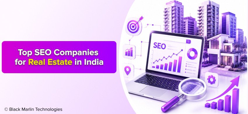 Top SEO companies for real estate in india