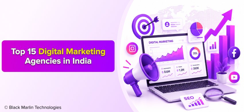 Top 15 Digital Marketing Agencies India for Business Growth